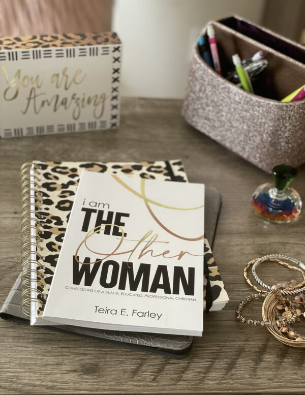 i am The Other Woman written by Teira E. Farley